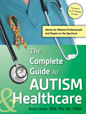 cover image of The Complete Guide to Autism & Healthcare